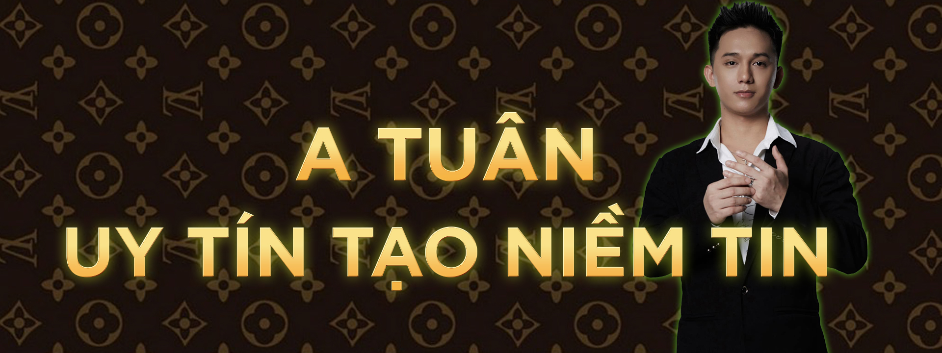 A tuấn - Uy tín tạo niềm tin